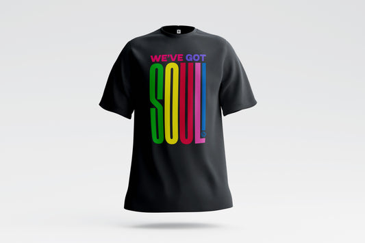 We've Got Soul - Unisex Crew Neck T-Shirt
